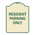 Signmission Designer Series-Resident Parking Only, Tan & Green Heavy-Gauge Aluminum, 24" x 18", TG-1824-9756 A-DES-TG-1824-9756